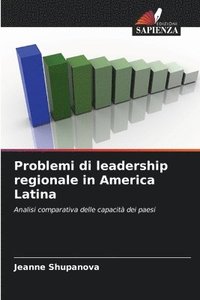 bokomslag Problemi di leadership regionale in America Latina