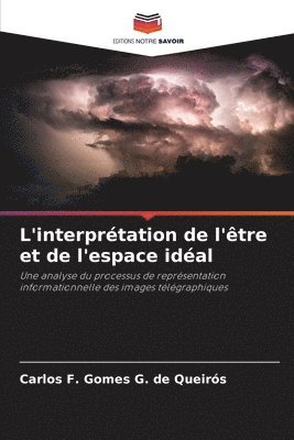 L'interprtation de l'tre et de l'espace idal 1