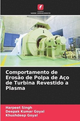 Comportamento de Erosão de Polpa de Aço de Turbina Revestido a Plasma