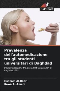 bokomslag Prevalenza dell'automedicazione tra gli studenti universitari di Baghdad