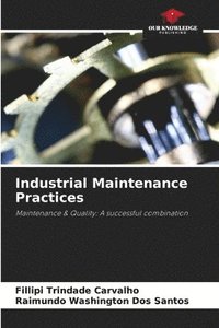 bokomslag Industrial Maintenance Practices