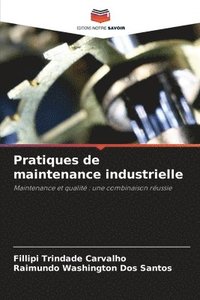 bokomslag Pratiques de maintenance industrielle