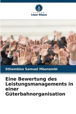 bokomslag Eine Bewertung des Leistungsmanagements in einer Gterbahnorganisation