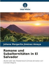bokomslag Romane und Subalternitten in El Salvador