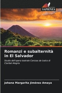 bokomslag Romanzi e subalternit in El Salvador