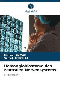 bokomslag Hemangioblastome des zentralen Nervensystems