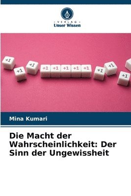 bokomslag Die Macht der Wahrscheinlichkeit