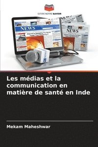 bokomslag Les mdias et la communication en matire de sant en Inde