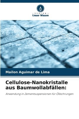 Cellulose-Nanokristalle aus Baumwollabfllen 1