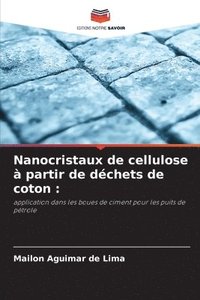 bokomslag Nanocristaux de cellulose  partir de dchets de coton