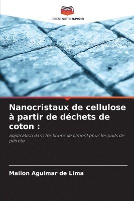 Nanocristaux de cellulose  partir de dchets de coton 1