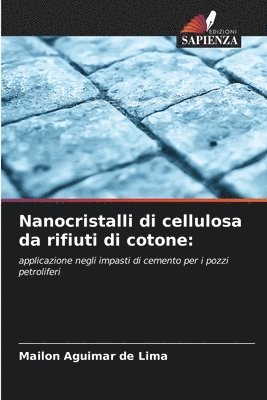 bokomslag Nanocristalli di cellulosa da rifiuti di cotone