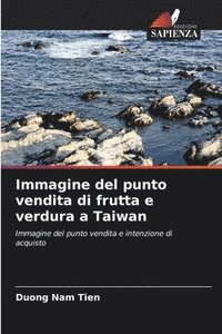 bokomslag Immagine del punto vendita di frutta e verdura a Taiwan