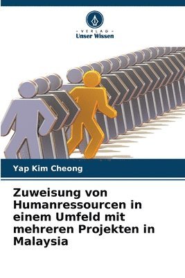 Zuweisung von Humanressourcen in einem Umfeld mit mehreren Projekten in Malaysia 1