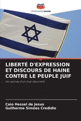 bokomslag Libert d'Expression Et Discours de Haine Contre Le Peuple Juif