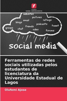 Ferramentas de redes sociais utilizadas pelos estudantes de licenciatura da Universidade Estadual de Lagos 1