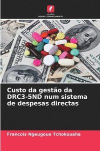 bokomslag Custo da gesto da DRC3-5ND num sistema de despesas directas