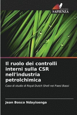 Il ruolo dei controlli interni sulla CSR nell'industria petrolchimica 1