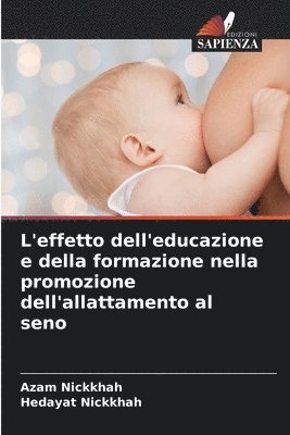 bokomslag L'effetto dell'educazione e della formazione nella promozione dell'allattamento al seno