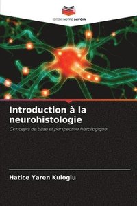 bokomslag Introduction  la neurohistologie