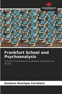 bokomslag Frankfurt School and Psychoanalysis