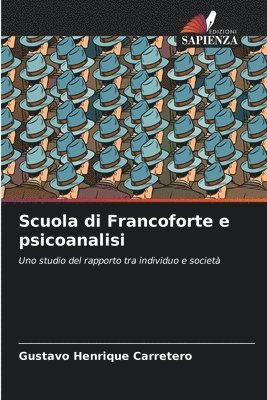 bokomslag Scuola di Francoforte e psicoanalisi