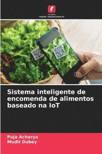 bokomslag Sistema inteligente de encomenda de alimentos baseado na IoT