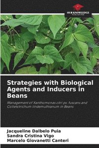 bokomslag Strategies with Biological Agents and Inducers in Beans