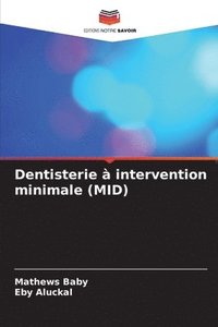 bokomslag Dentisterie  intervention minimale (MID)