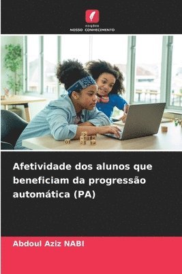 bokomslag Afetividade dos alunos que beneficiam da progresso automtica (PA)