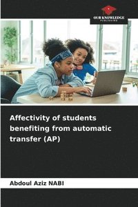 bokomslag Affectivity of students benefiting from automatic transfer (AP)
