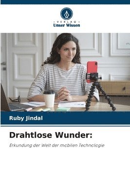 Drahtlose Wunder 1