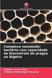 bokomslag Complexo nemtodo-bactria com capacidade de biocontrolo de pragas na Nigria
