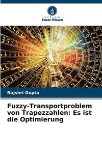 bokomslag Fuzzy-Transportproblem von Trapezzahlen