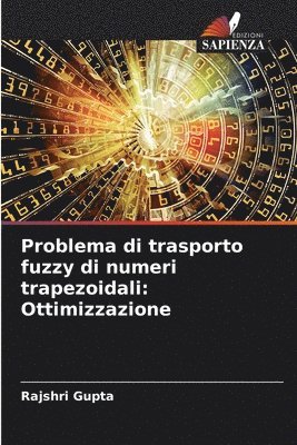 Problema di trasporto fuzzy di numeri trapezoidali 1