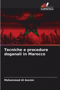 bokomslag Tecniche e procedure doganali in Marocco