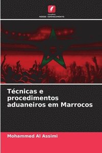 bokomslag Tcnicas e procedimentos aduaneiros em Marrocos