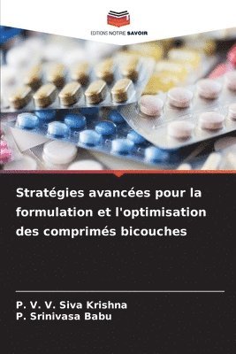 bokomslag Stratgies avances pour la formulation et l'optimisation des comprims bicouches