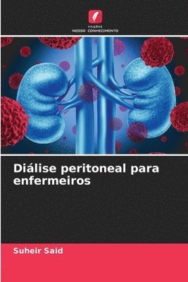 bokomslag Dilise peritoneal para enfermeiros