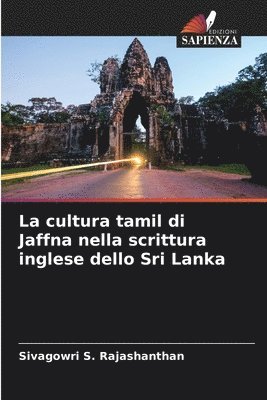 bokomslag La cultura tamil di Jaffna nella scrittura inglese dello Sri Lanka