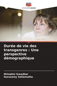 bokomslag Dure de vie des transgenres