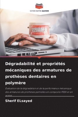 Dgradabilit et proprits mcaniques des armatures de prothses dentaires en polymre 1