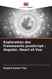 bokomslag Exploration des frameworks JavaScript