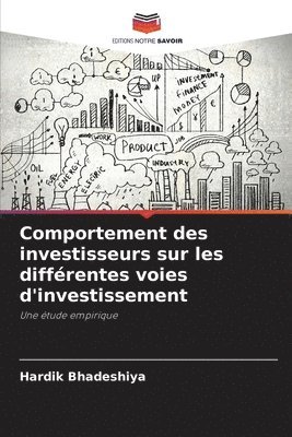 bokomslag Comportement des investisseurs sur les diffrentes voies d'investissement