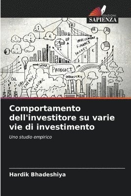 bokomslag Comportamento dell'investitore su varie vie di investimento