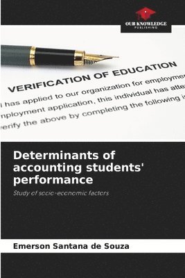 bokomslag Determinants of accounting students' performance