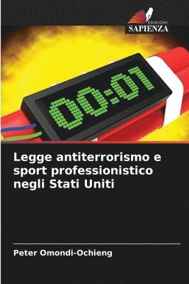 bokomslag Legge antiterrorismo e sport professionistico negli Stati Uniti