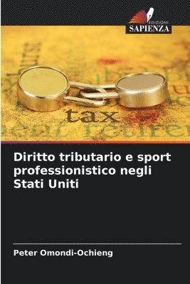 bokomslag Diritto tributario e sport professionistico negli Stati Uniti