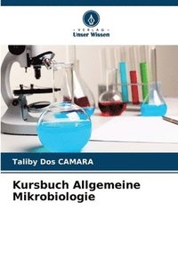 bokomslag Kursbuch Allgemeine Mikrobiologie