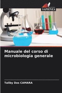 bokomslag Manuale del corso di microbiologia generale